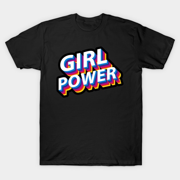 Girl Power T-Shirt by Jennifer